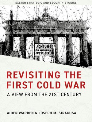cover image of Revisiting the First Cold War